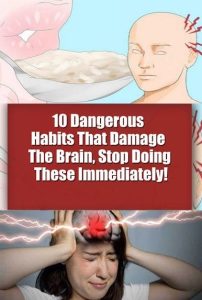 Warning: 10 Dangerous Habits That Secretly Damage Your Brain!
