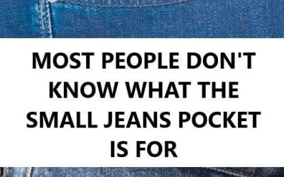 What is the small pocket on jeans for? Here is its real function
