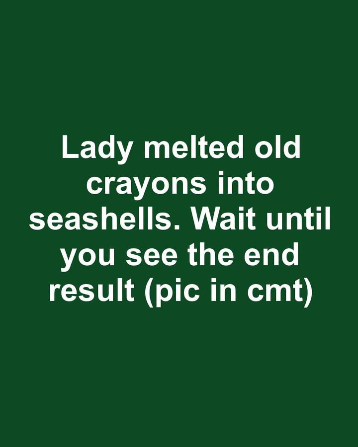 Lady melted old crayons into seashells. Wait until you see the end result.