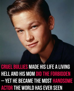 This handsome young man was born in 1952. But cruel bullies nearly broke him. His sister died tragically. He battled alcoholism. And all the while, he was rising to become a Hollywood icon. So who is he?